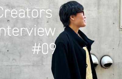 【 Creators Interview #09】ディレクター 藤森 はるな